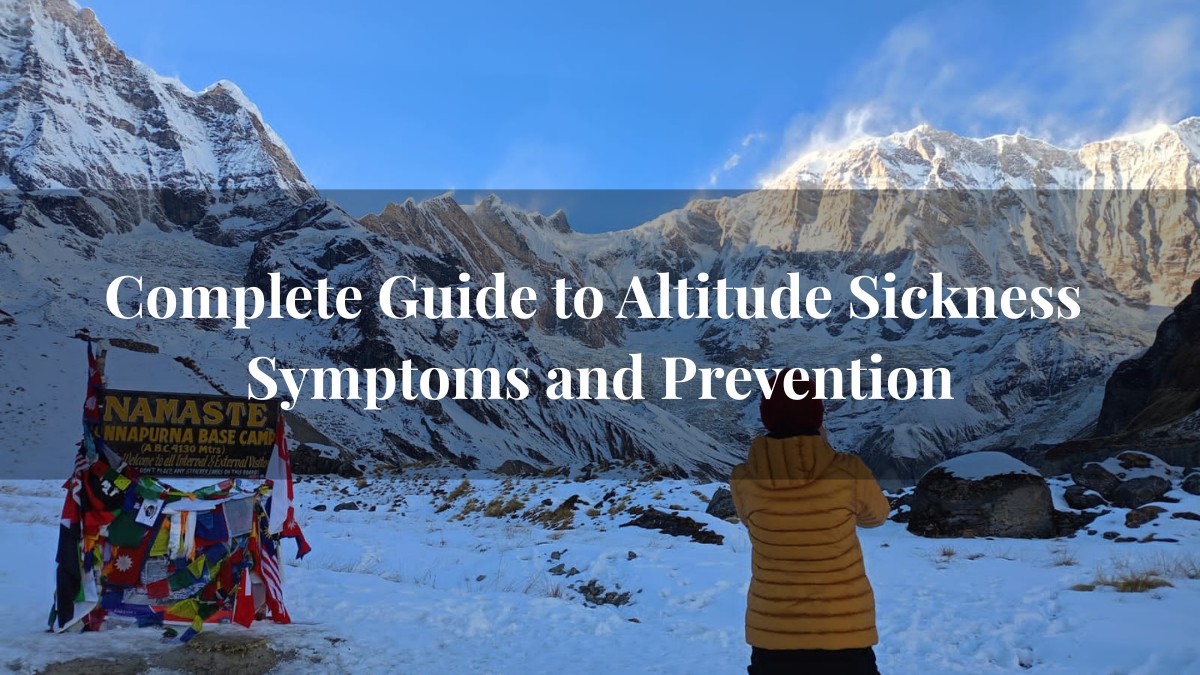 Altitude Sickness on Nepal Treks: Symptoms, Prevention & What to Do